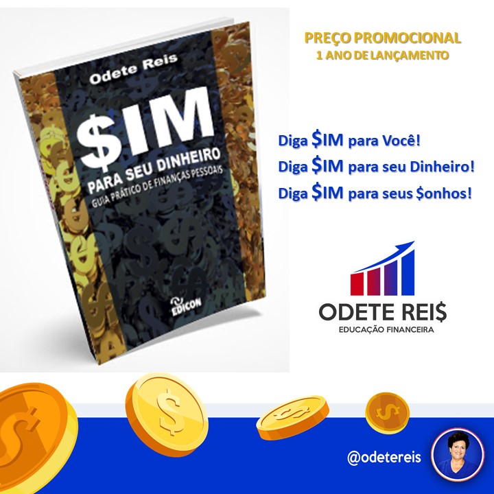 Livro Finanças Odete Reis SIM para seu Dinheiro - Guia Prático de Finanças Pessoais