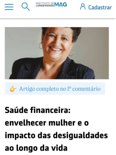 🌿 No mês em que completo 70 anos, falar sobre envelhecimento com consciência ganha um significado ainda mais especial para mim.

Tive a alegria de contribuir com este artigo, trazendo reflexões sobre a importância da saúde financeira ao longo da vida — especialmente para nós, mulheres.

Acredito que envelhecer com tranquilidade não é sobre sorte… é sobre preparo, consciência e escolhas.

💛 Gratidão à @janaina.dindin e ao @institutodelongevidadeoficial por essa oportunidade.

👉 Link do artigo na bio e também no primeiro comentário.

✨ E me conta:
você tem se preparado hoje para viver com tranquilidade no futuro?

#EducaçãoFinanceira
#Longevidade
#SaúdeFinanceira
#Mulheres
#QualidadeDeVida